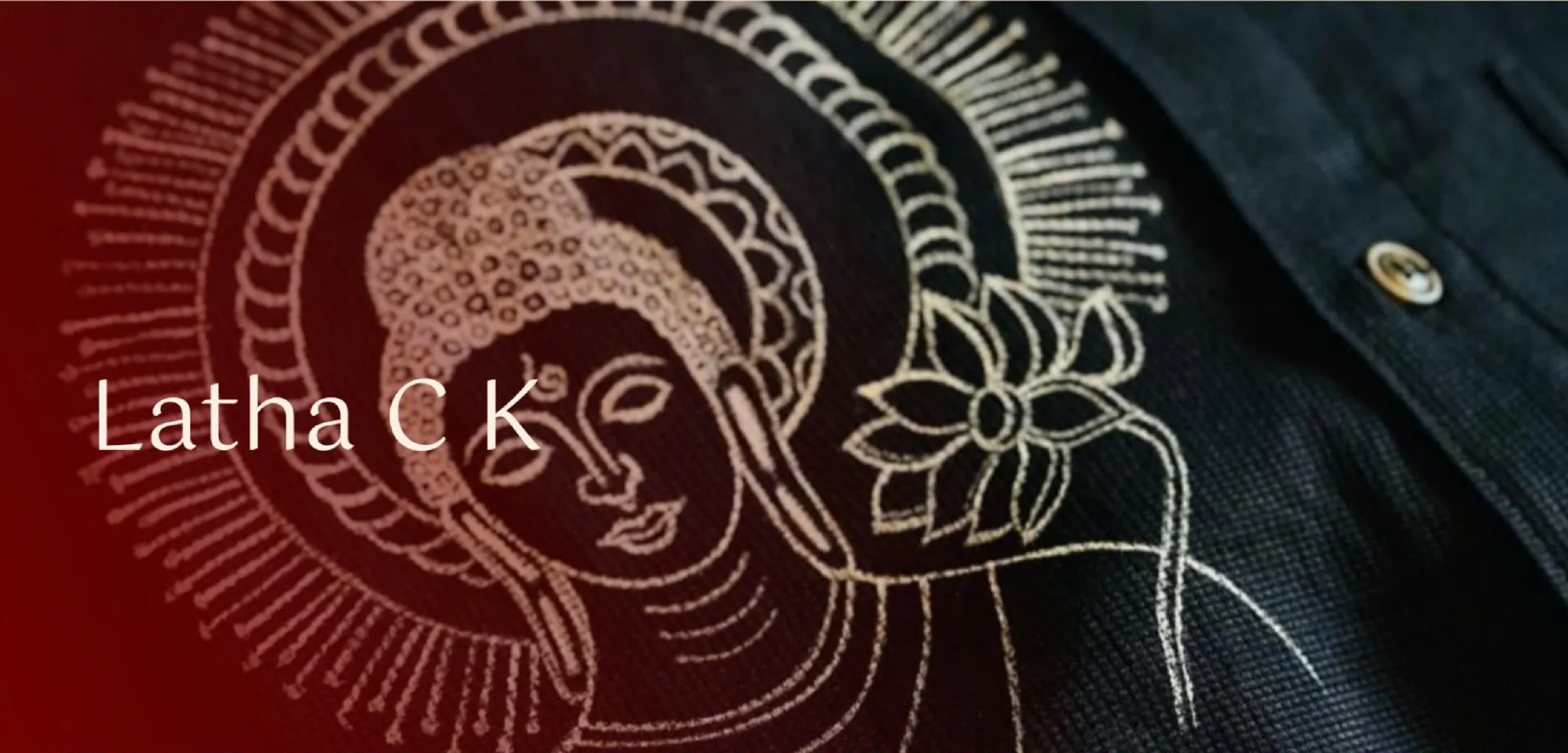 Latha C K – craft close-up