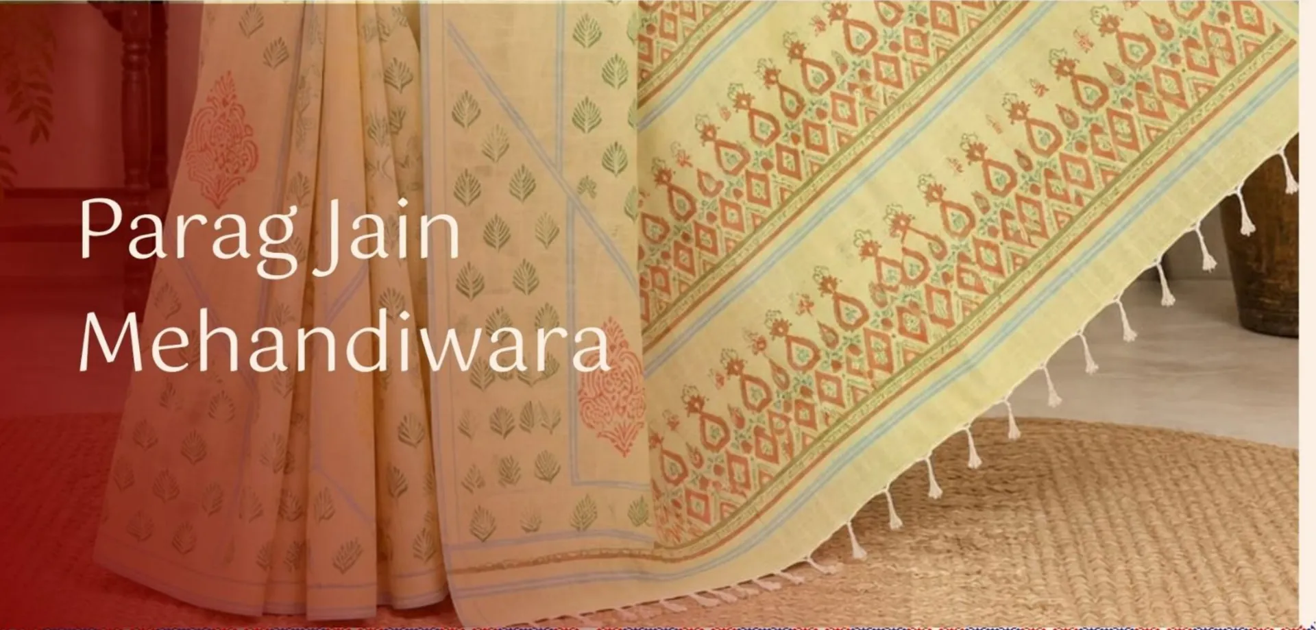 Parag Jain Mehandiwara – craft close-up