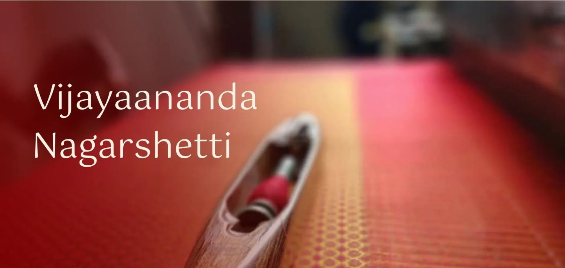 Vijayaananda Nagarshetti – craft close-up