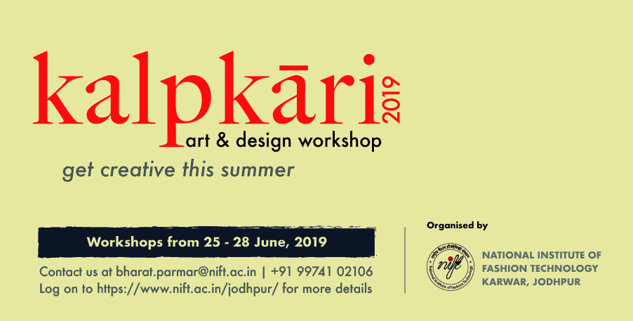 Kalpkāri art and design workshop, NIFT Jodhpur (June 25 to 28, 2019)